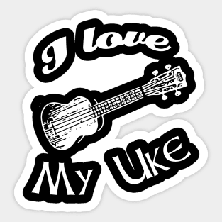 I love my uke Sticker